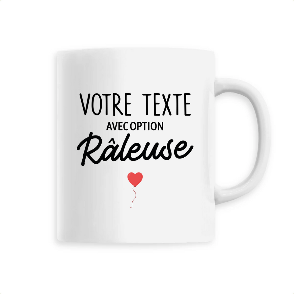 Votre texte avec option râleuse - À Personnaliser -