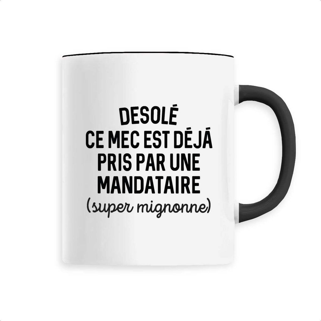 Désolé ce mec est déjà pris - Mandataire - Noir