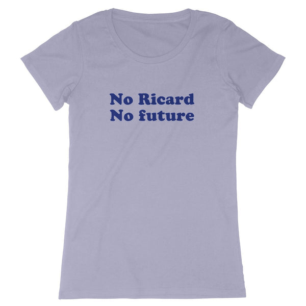 No Ricard No Future